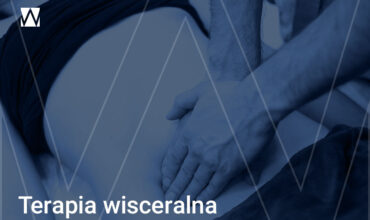 Fizjoterapia trzewna (wsiceralna) Rzeszów