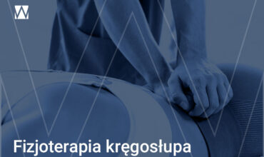 Fizjoterapia kręgosłupa - gabinet Rzeszów